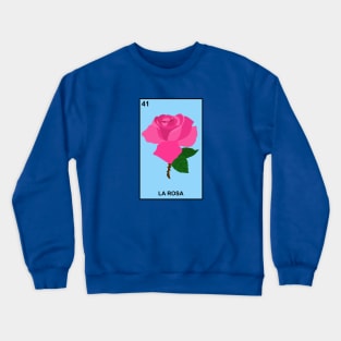 Loteria La Rosa Crewneck Sweatshirt